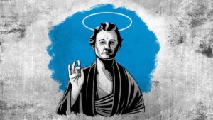 Bill Murray Zen